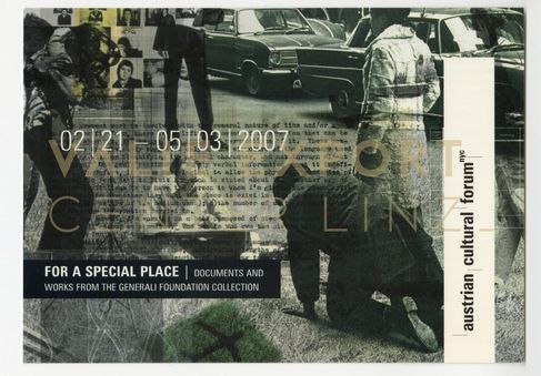 [VEC.004.603] - For a Special Place. Documents and Works from the Generali Foundation Collection